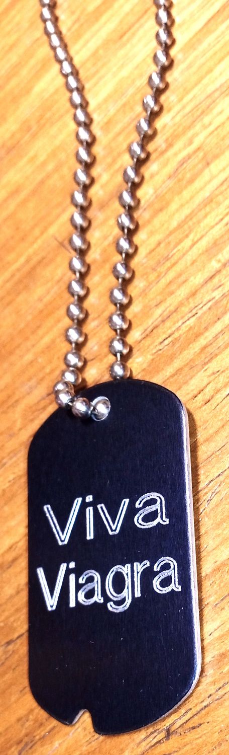 DOG TAG - VIVA VIAGRA