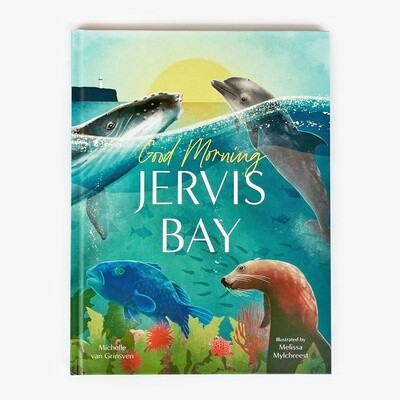 Good Morning Jervis Bay Book