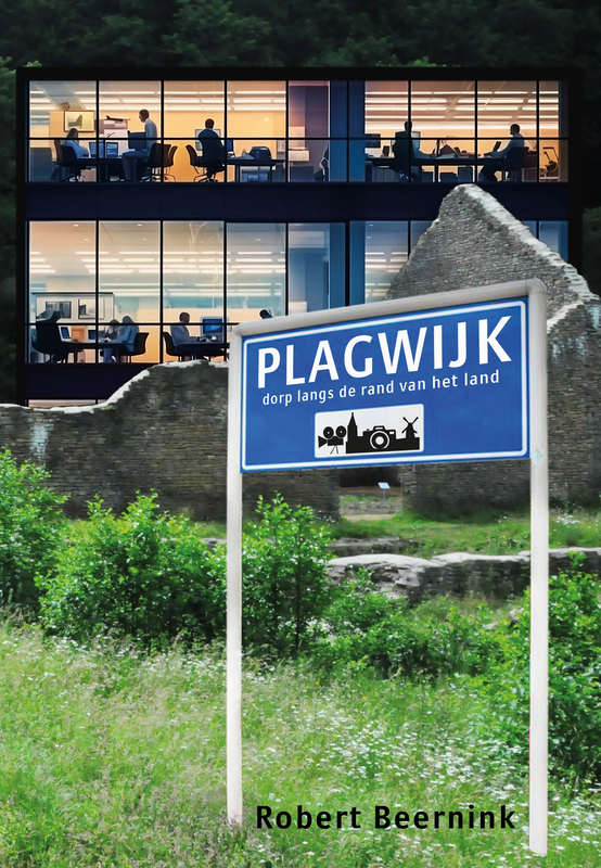 Plagwijk - dorp langs de rand van het land E-boek