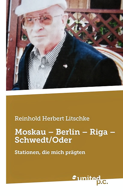 Buch |Moskau – Berlin – Riga – Schwedt/Oder. Stationen, die mich prägten
