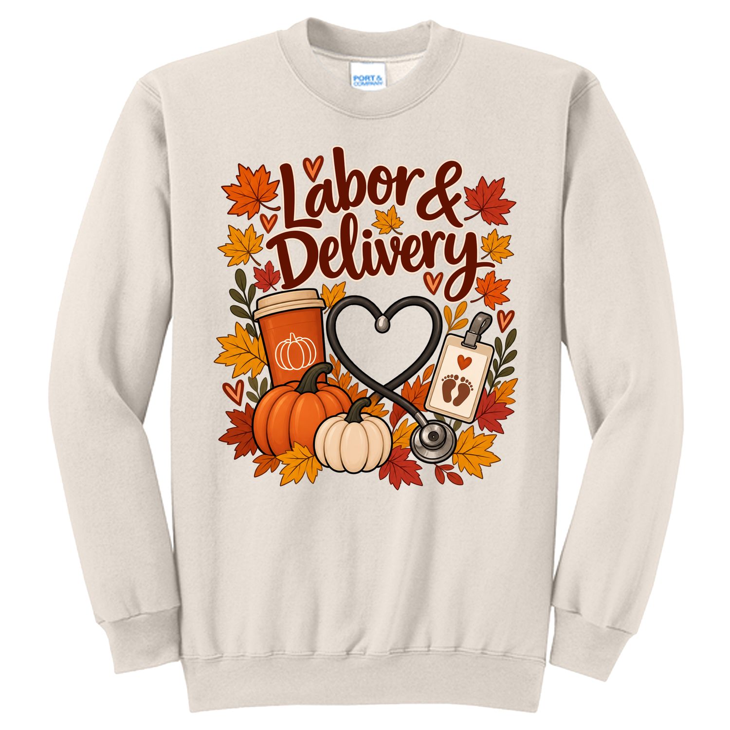 "Labor &amp; Delivery" Fall Crewneck