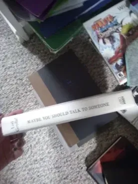 Maybe You Should Talk to Someone