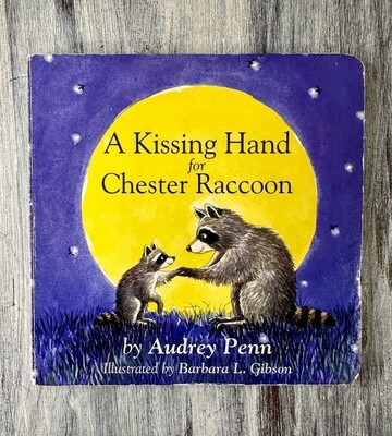 &#39;A Kissing Hand for Chester Raccoon&#39; Book