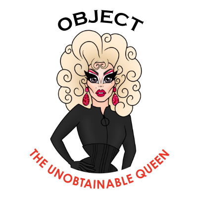 Object – “The Unobtainable Queen” Custom Button Pin Badge (38mm)