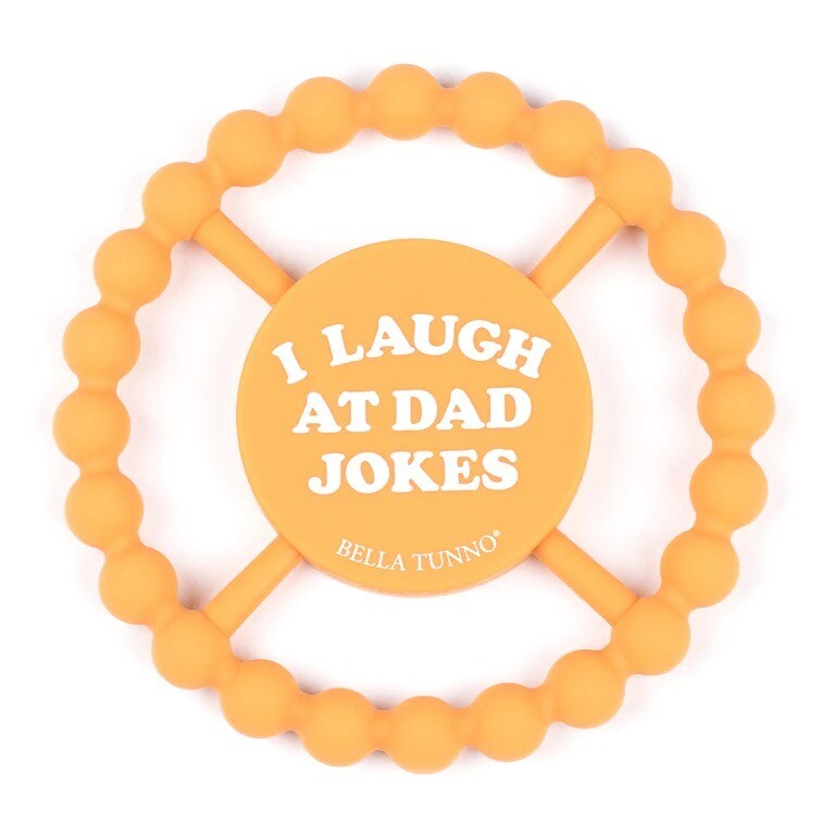 I Laugh At Dad Jokes Teether