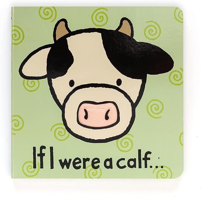 If I Were a Calf