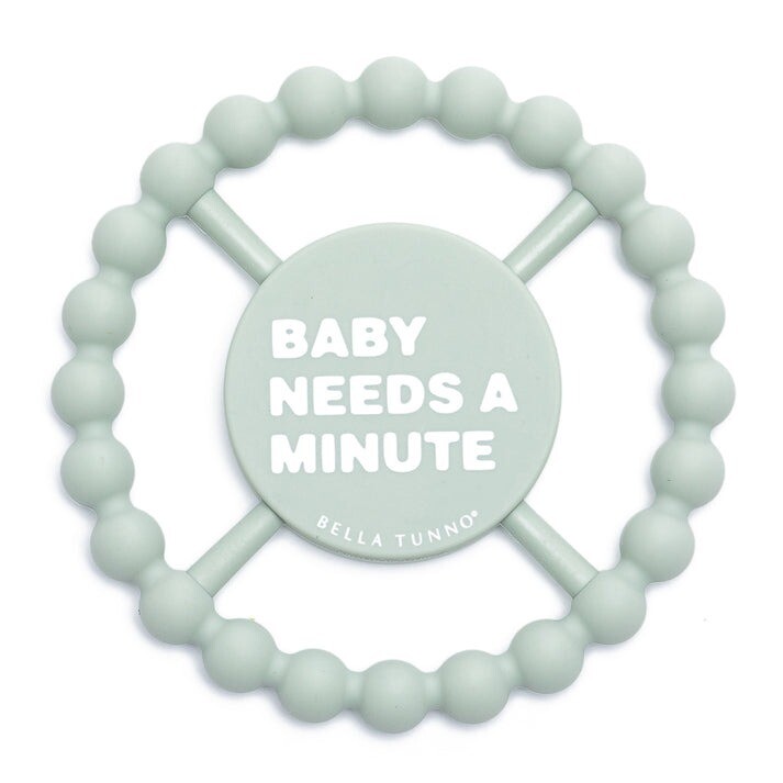 Bella Tunno Happy Teether - Baby Needs a Minute