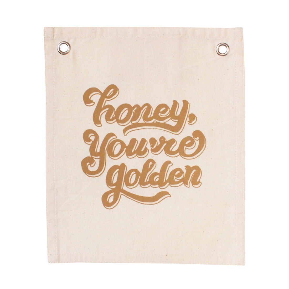 Honey You&#39;re Golden Banner - Natural