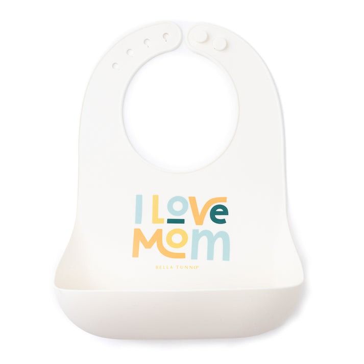 Bella Tunno Wonder Bib - I Love Mom