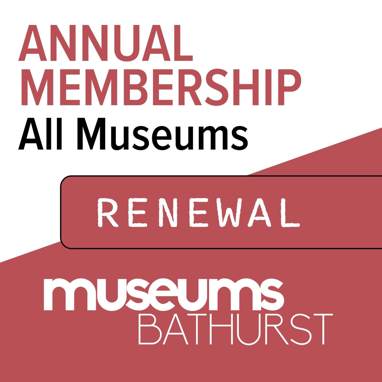 Museums Bathurst Annual Membership (All Museums) RENEWAL