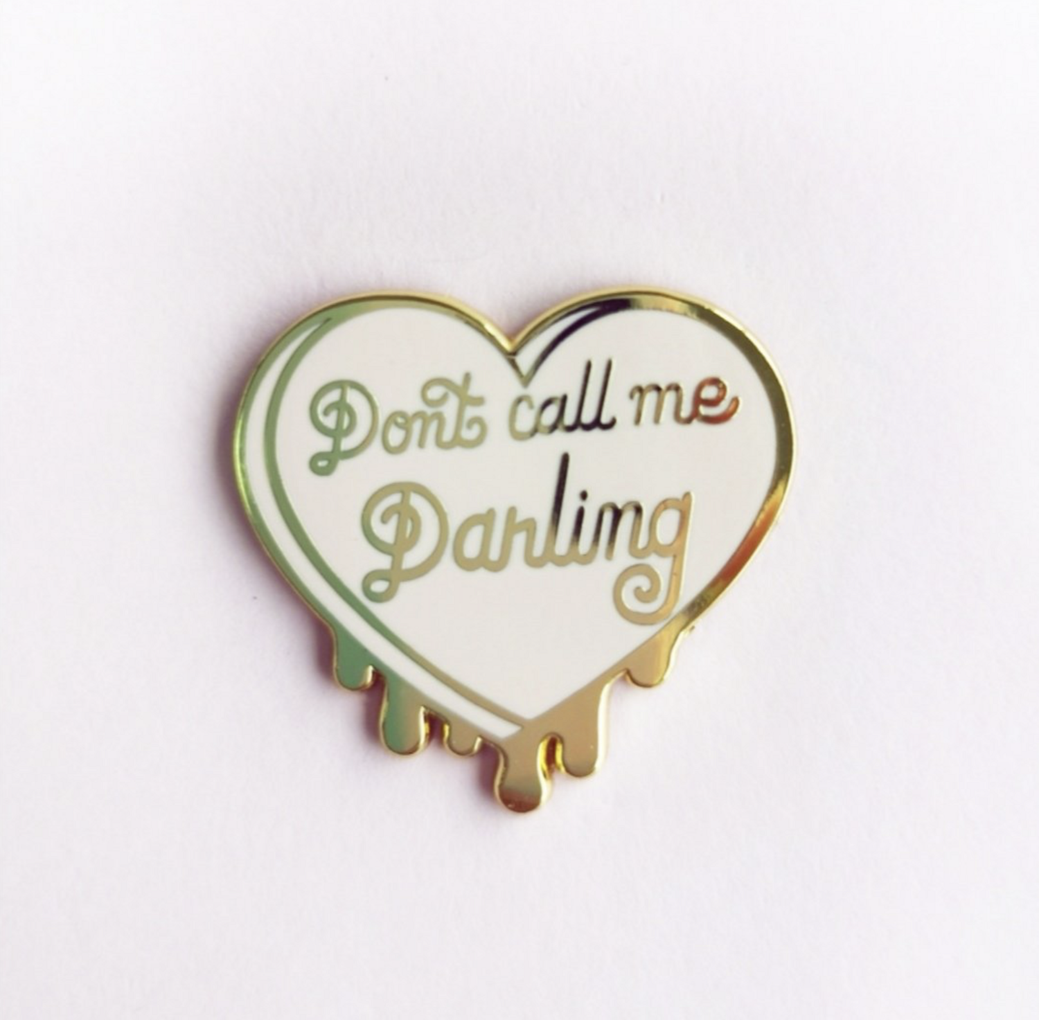 Don't call me Darling pin