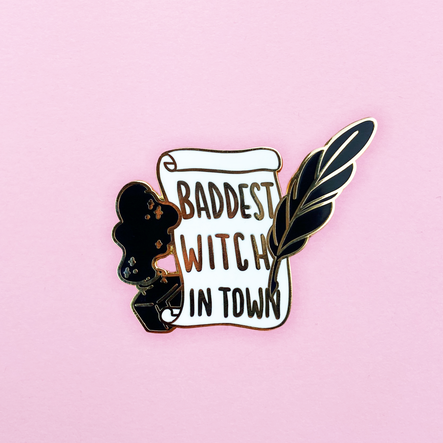 Badest Witch In Town pin