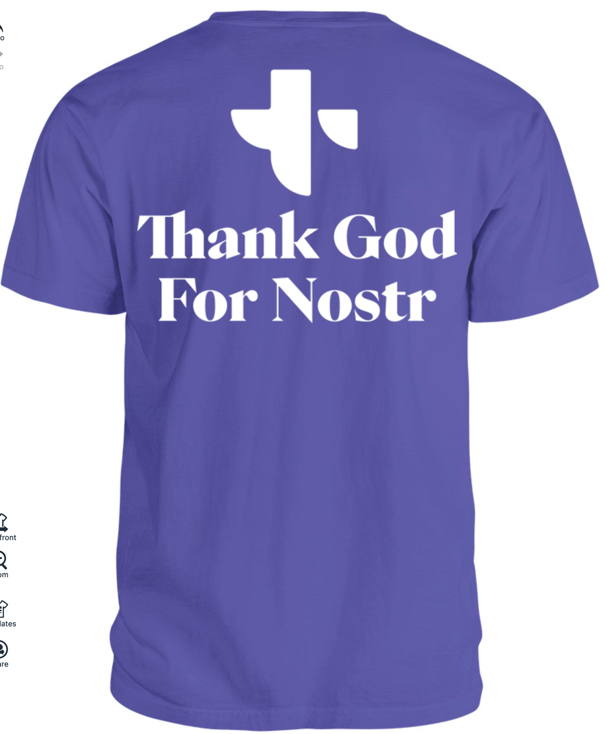 Thank God For Nostr Shirt