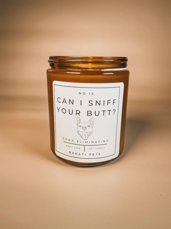 Can I Sniff Your Butt 8 OZ Candle