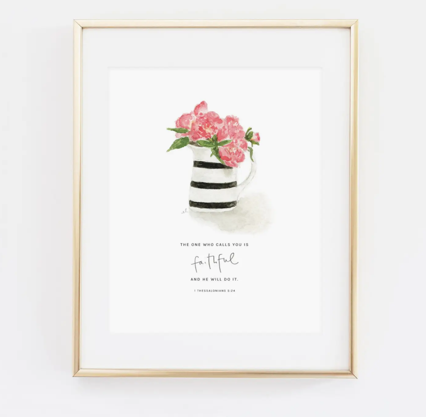 1 Thessalonians 5:24 Peonies Scripture Print