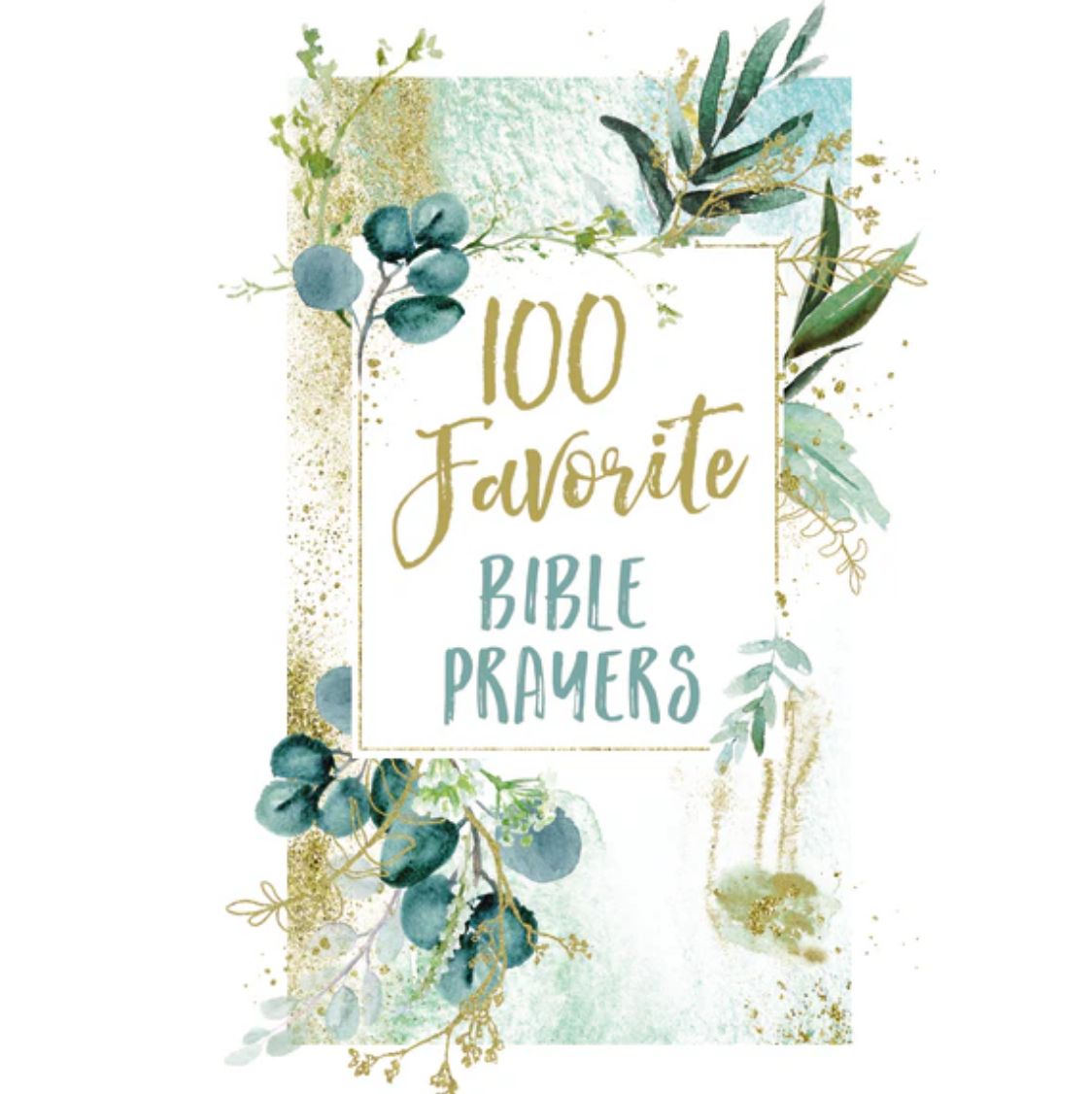 100 Favorite Bible Prayers
