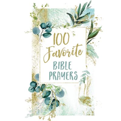 100 Favorite Bible Prayers