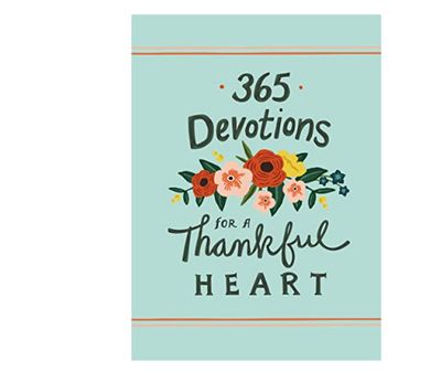365 Devotions For A Thankful Heart