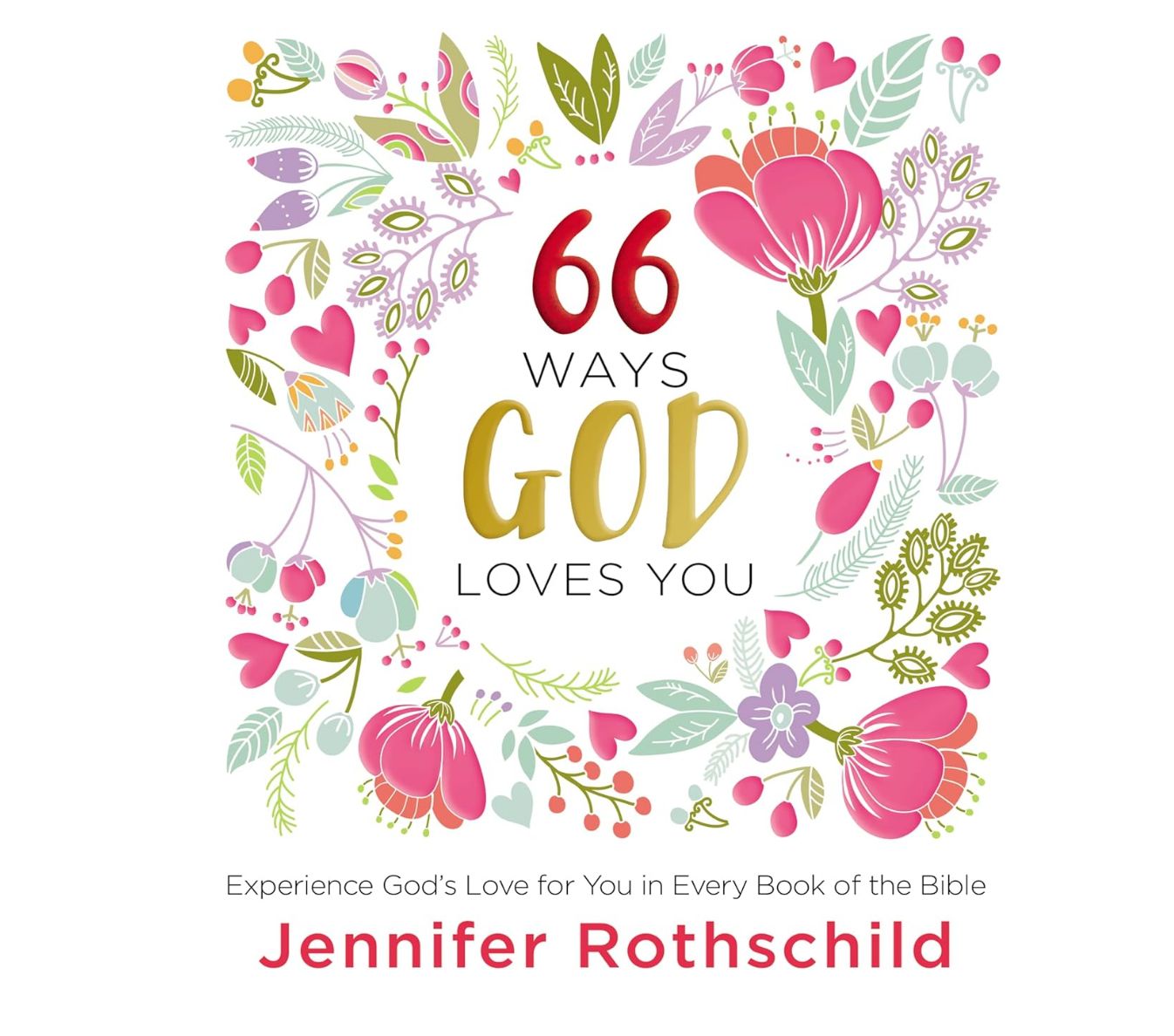 66 Ways God Loves You