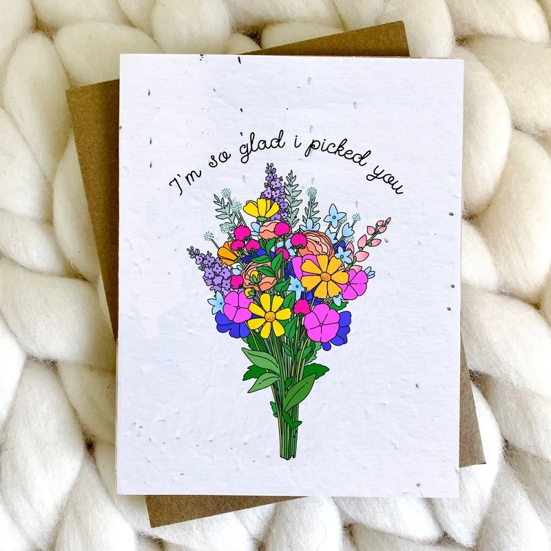 Glad I picked You Valentines Day Plantable Seed Paper Card