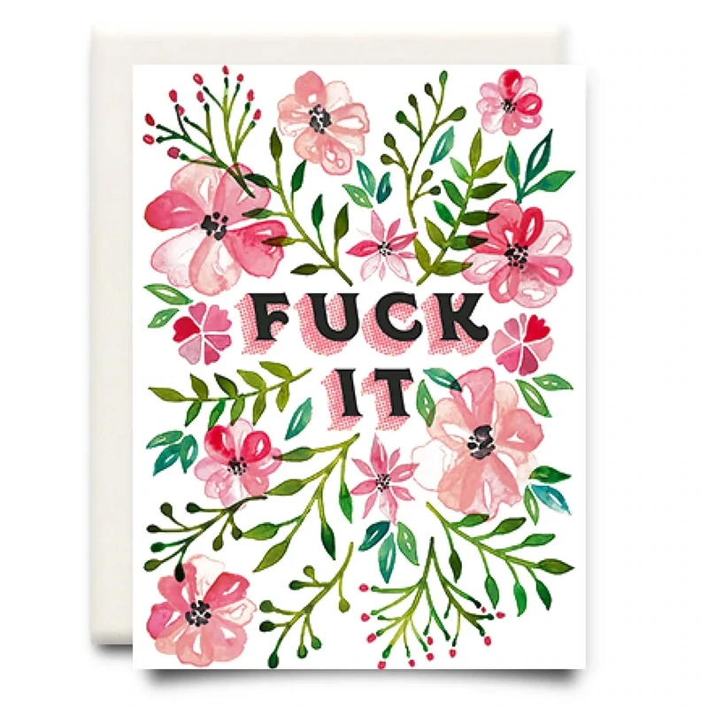 Fuck It | Greeting Card