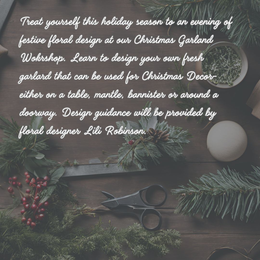 Christmas Garland Workshop