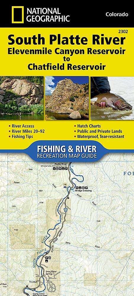 National Geographic Maps South Platte River Elevenmile Canyon Res to Chatfield Lake 2302