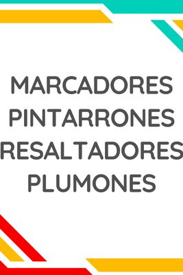| Marcadores - Plumones |