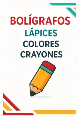 | Bolígrafos - Lapices - Colores - Crayones |