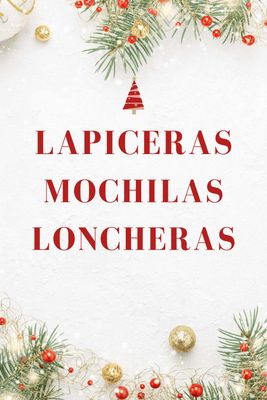 | Lapiceras - Mochilas - Loncheras |