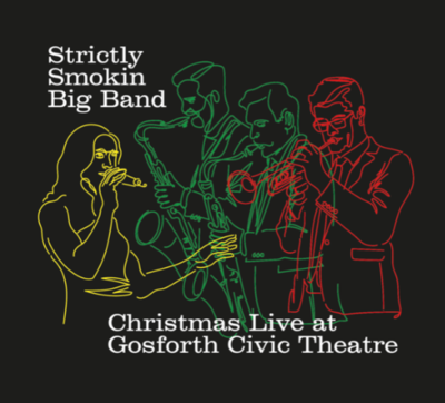 The Strictly Smokin' Big Band - Christmas Live