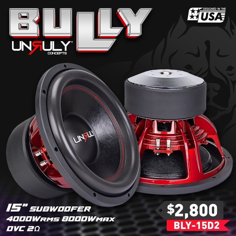 BULLY 15&quot; UNRULY