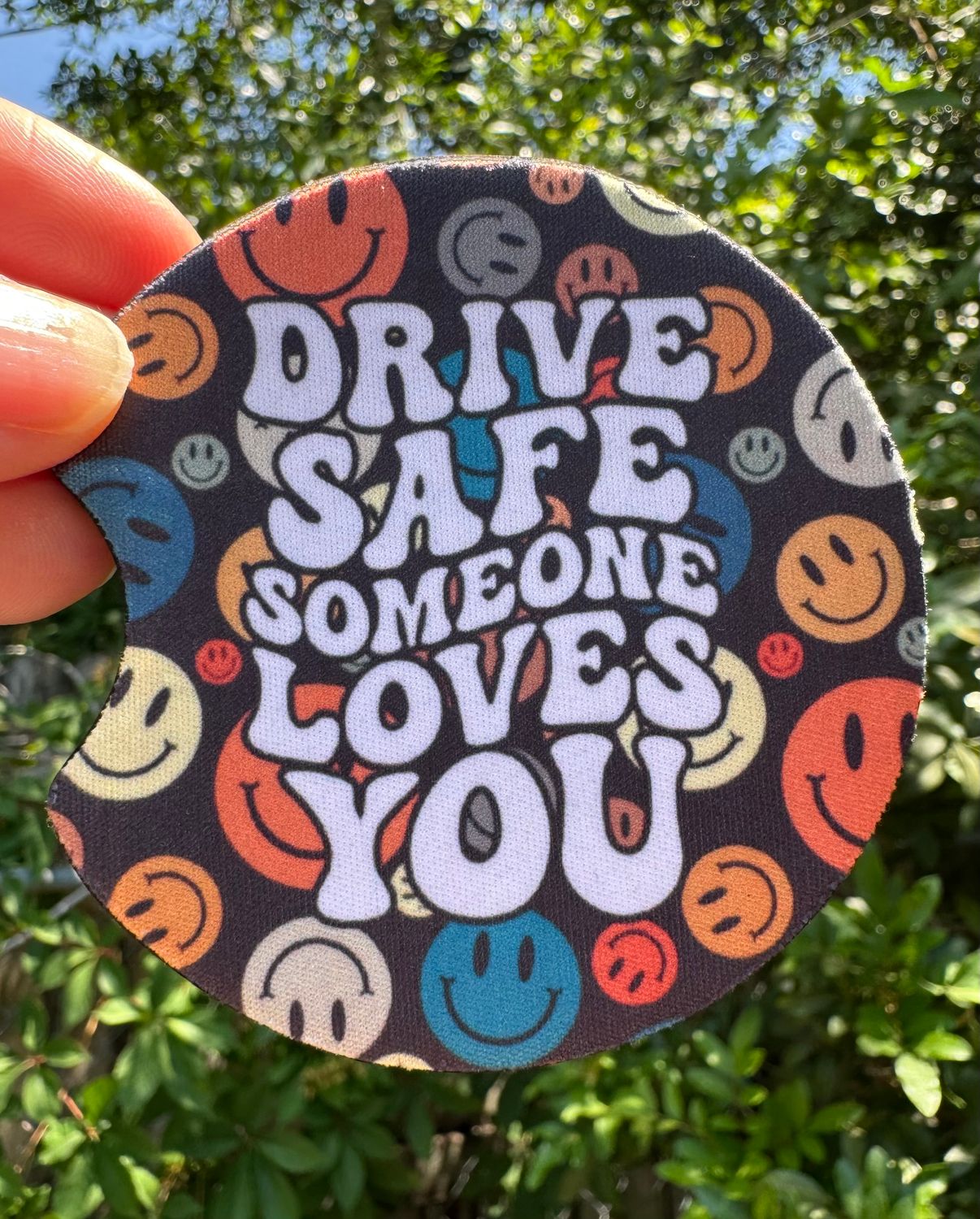 Drive Safe Someone Loves You Car Coasters