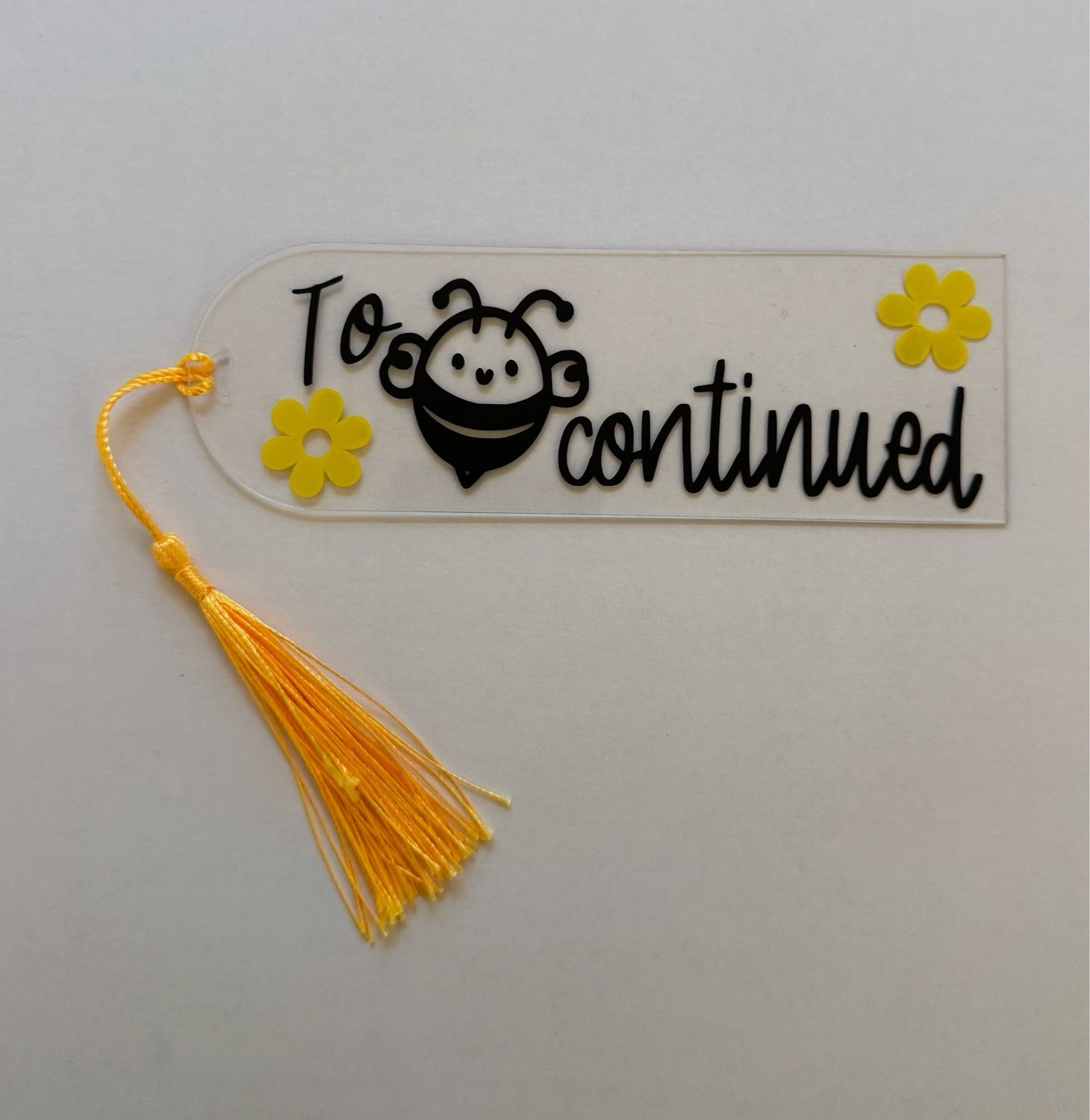 To Bee Continued Bookmark