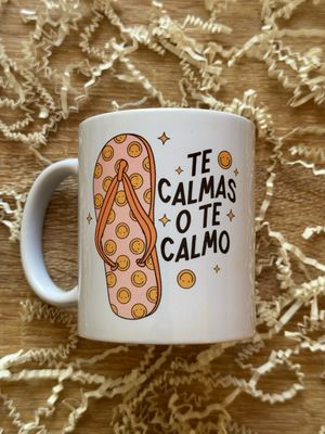 Te Calmas O Te Calmo Mug