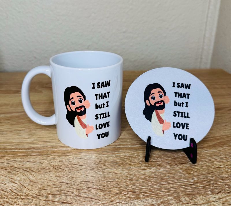 I Saw That Mug With Matching Mug Coaster Set