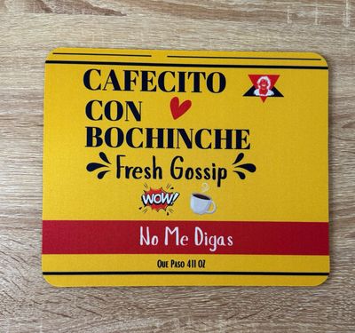 Funny Cafecito Con Bochinche Mousepad 