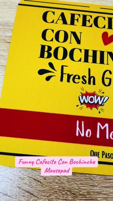 Funny Cafecito Con Bochinche Mousepad 