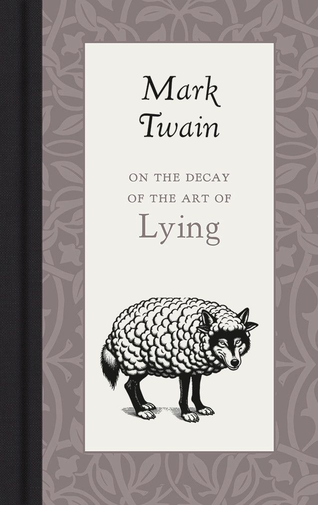 'On The Decay Of The Art Of Lying'
