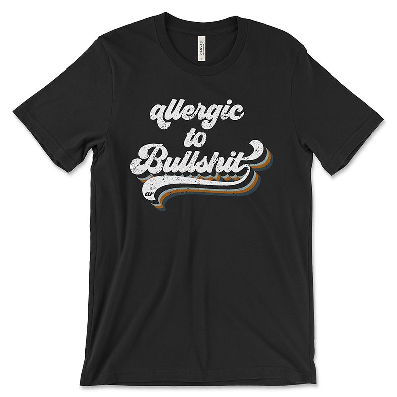 Allergic To BS Tee