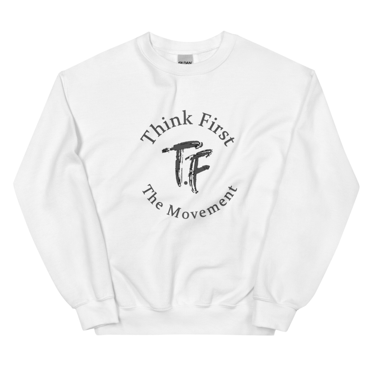 Think First Women&#39;s Sweatshirt