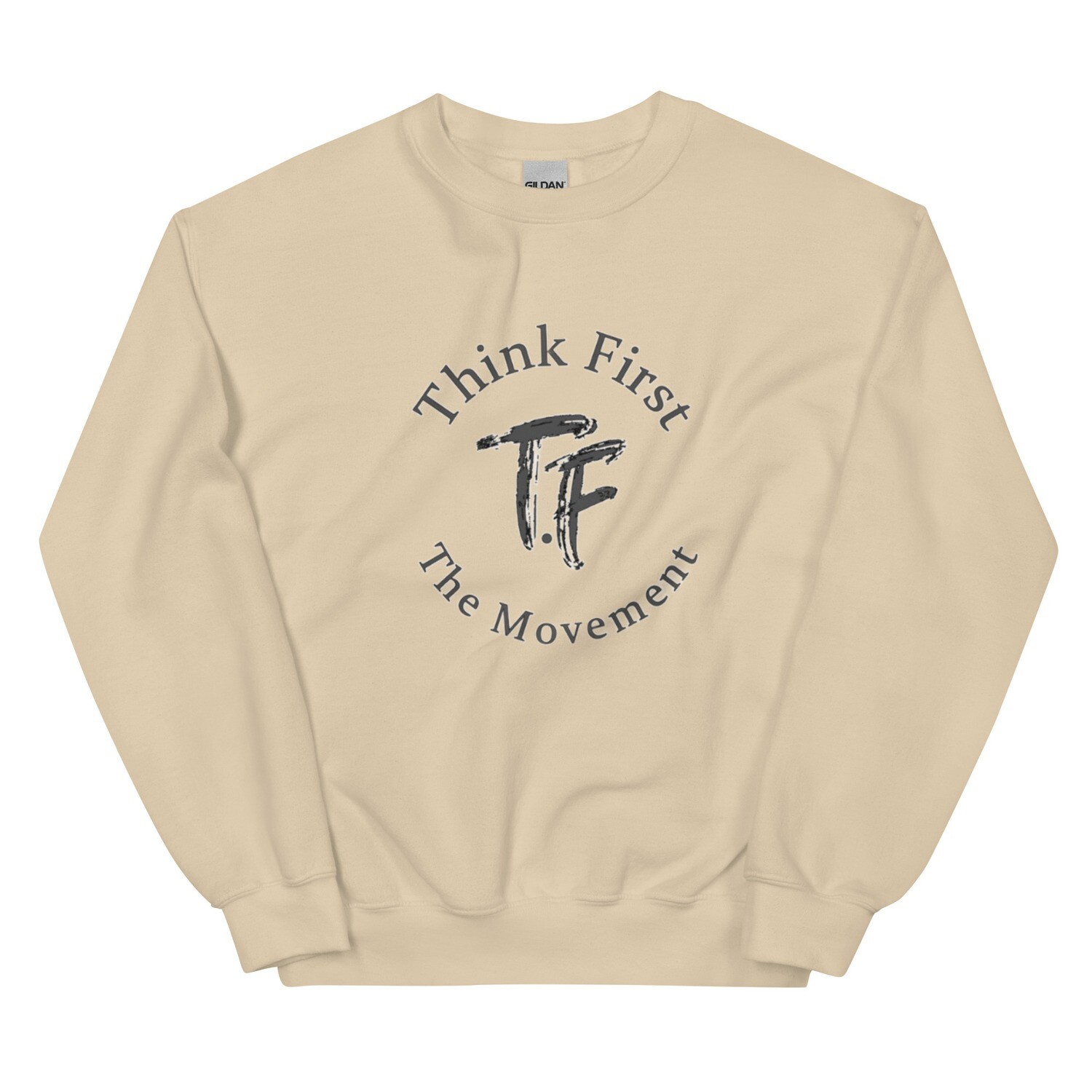 Think First Women&#39;s Sweatshirt
