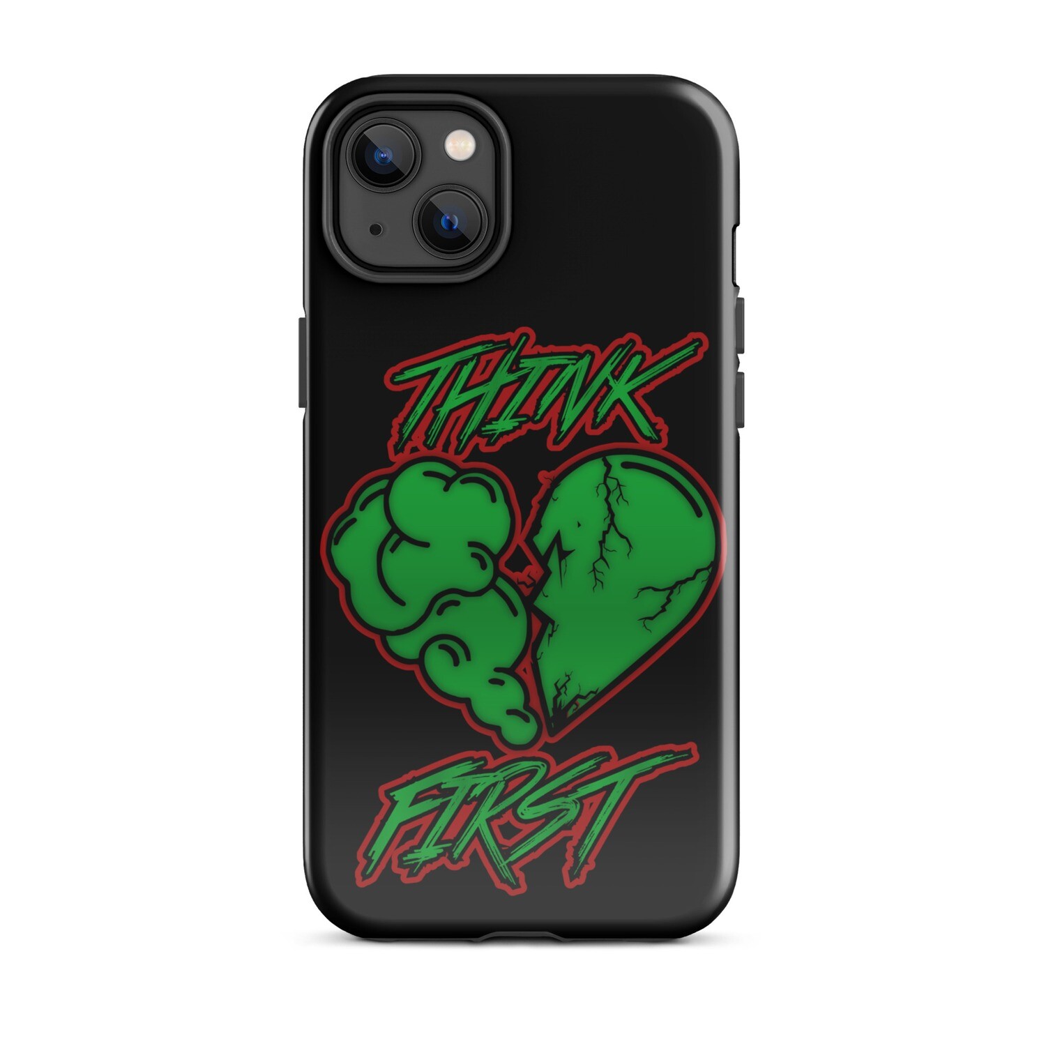 Think First Tough Case for iPhone®