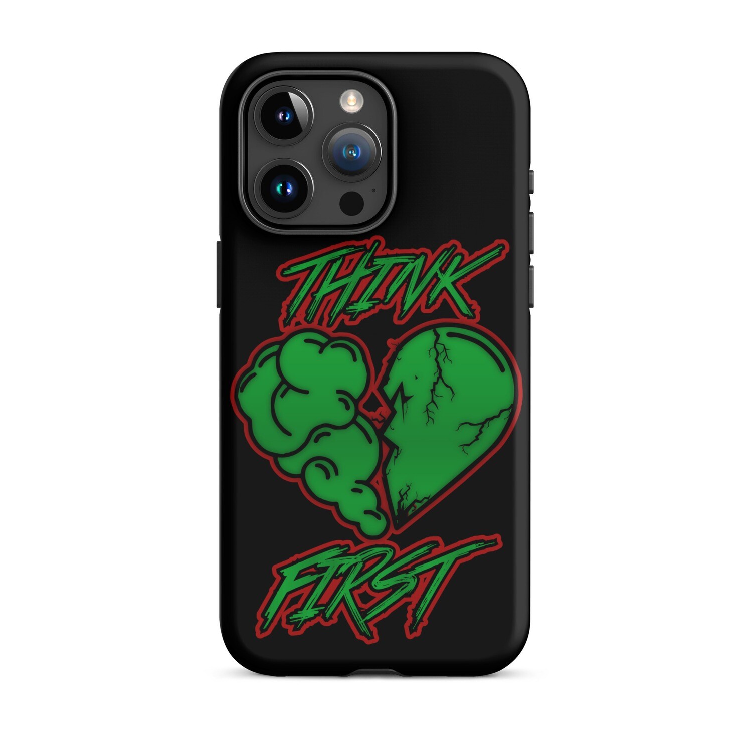 Think First Tough Case for iPhone®