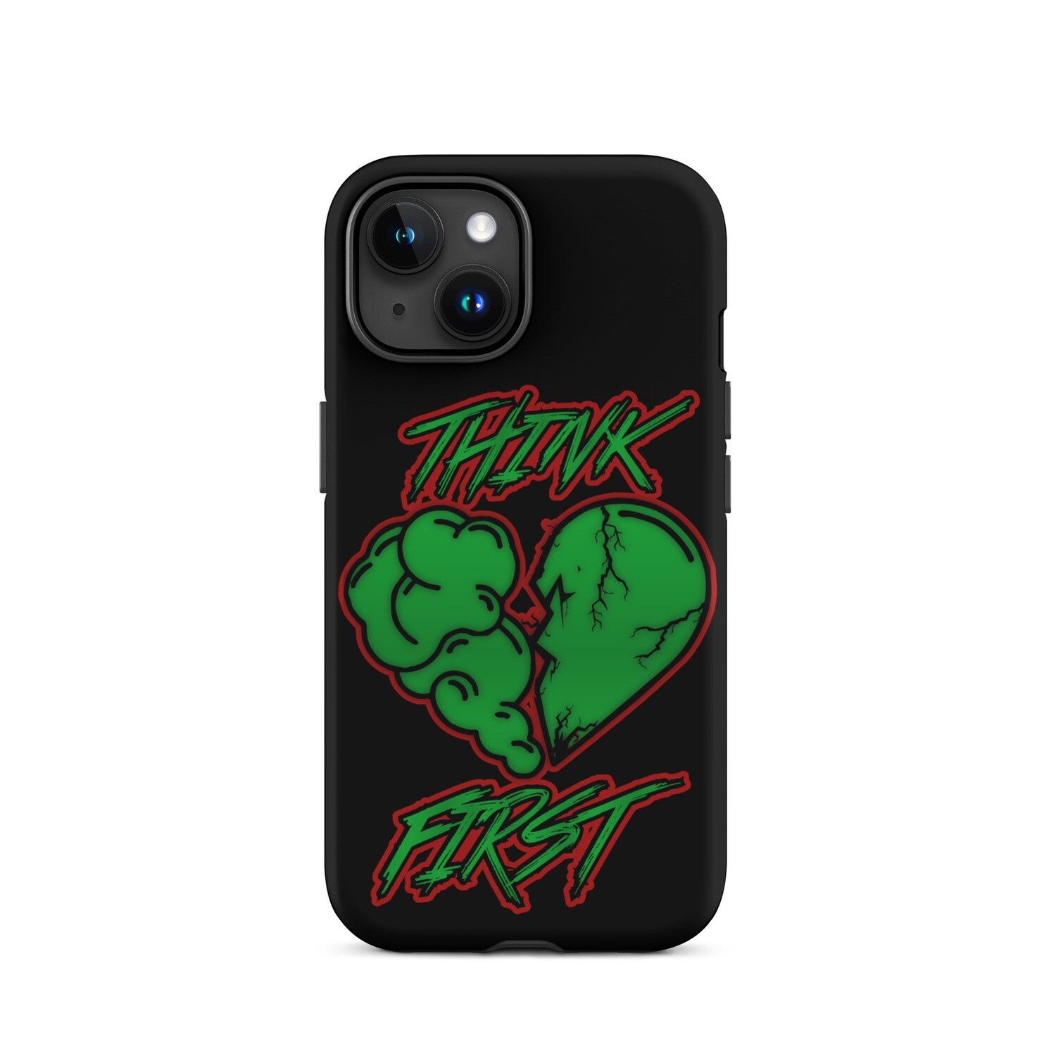 Think First Tough Case for iPhone®