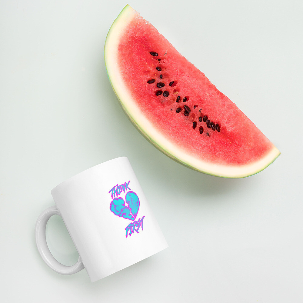Think First White glossy mug