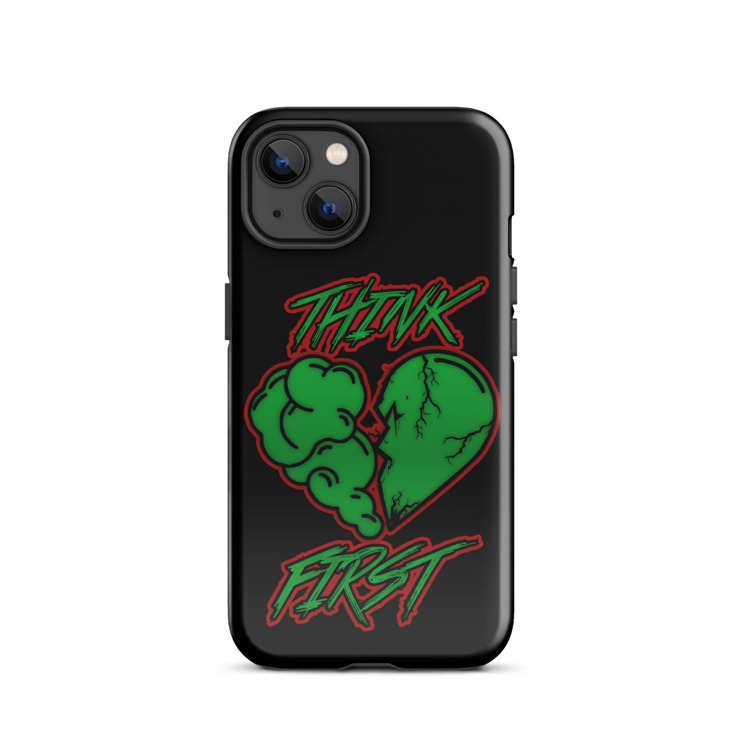 Think First Tough Case for iPhone®