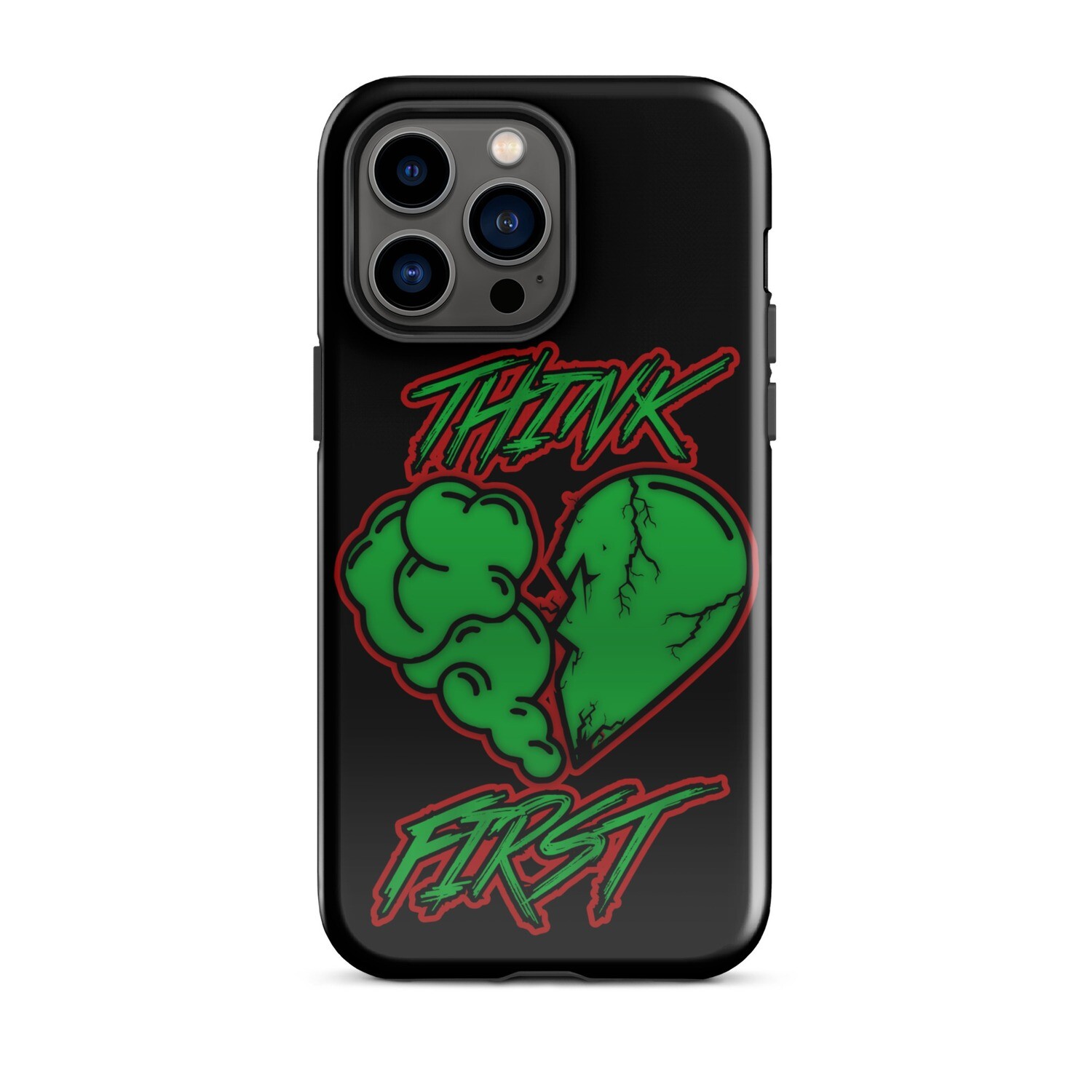 Think First Tough Case for iPhone®