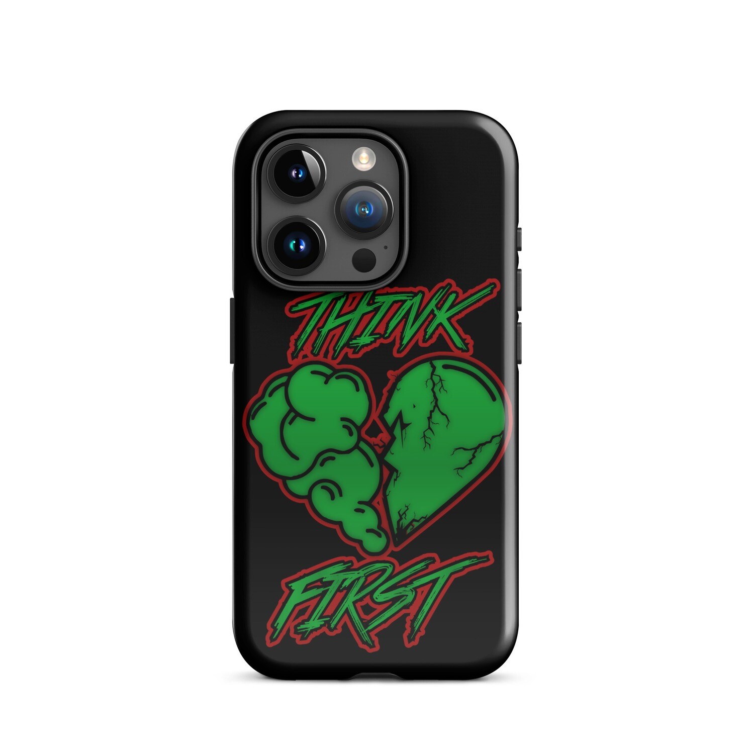 Think First Tough Case for iPhone®
