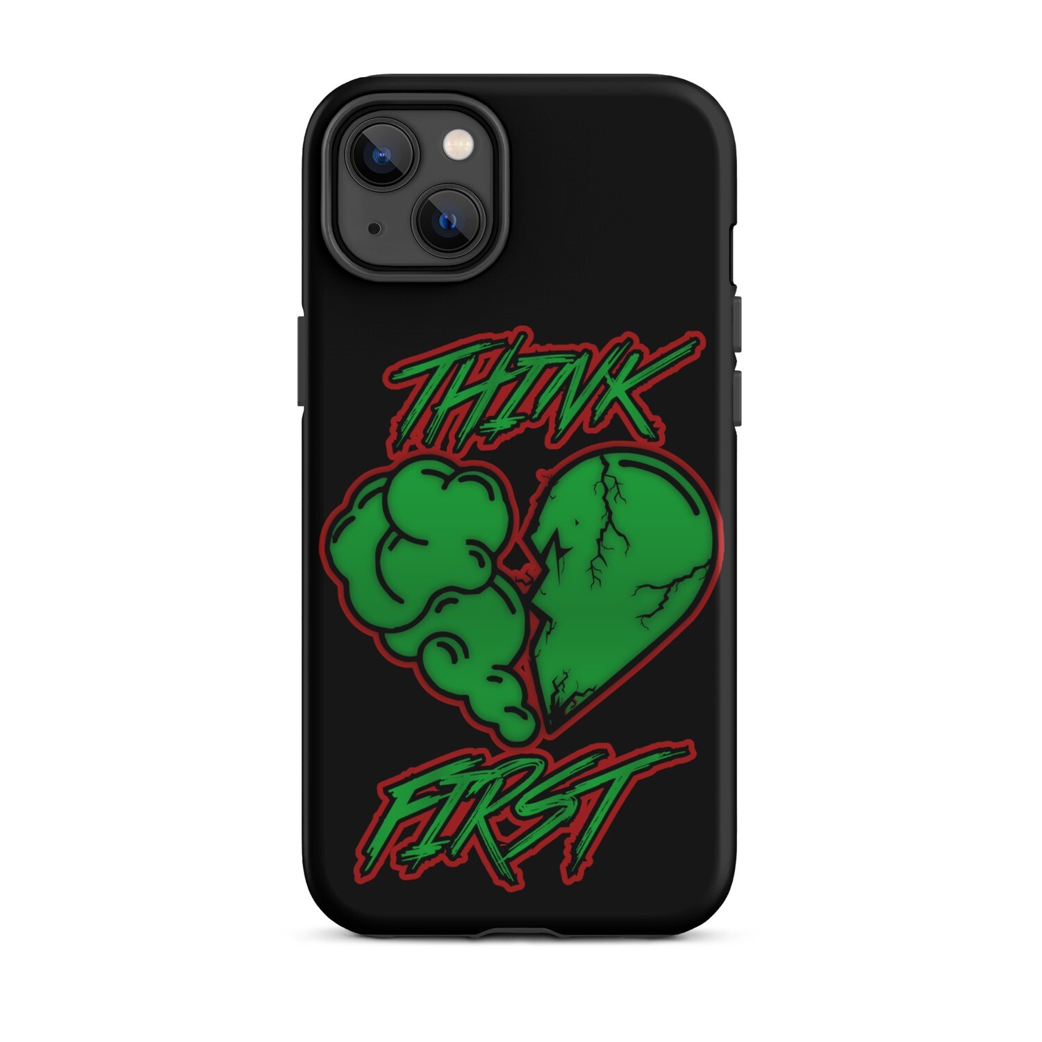 Think First Tough Case for iPhone®